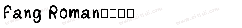 Fang Roman字体转换